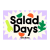 Salad Days! Geometric Sans Serif